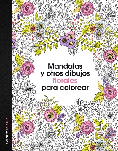 [9788408153047] Mandalas y otros dibujos florales para colorear