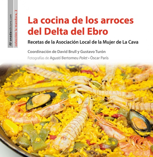 [9788416505357] La cocina el los arroces del Delta del Ebro