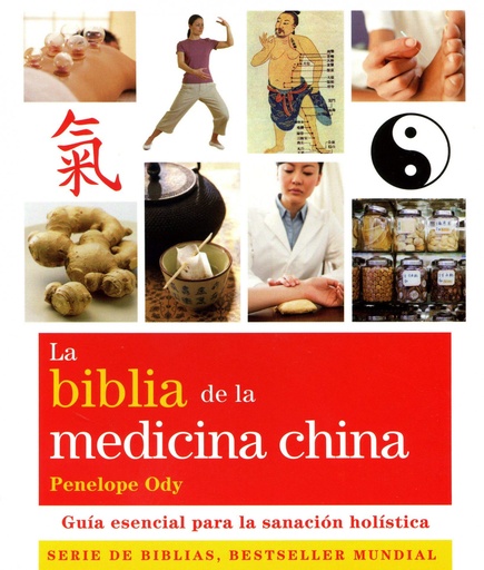 [9788484453277] La biblia de la medicina china