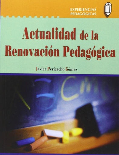 [9788478846450] ACTUALIDAD DE LA RENOVACIóN PEDAGóGICA