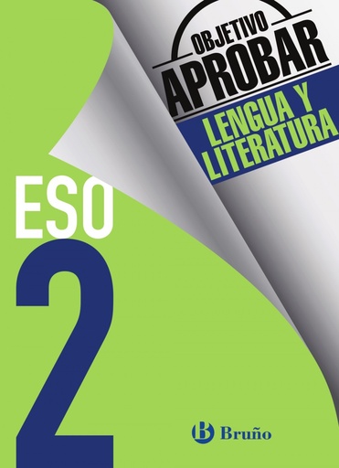 [9788469611975] objetivo aprobar 2º eso: lengua y literatura