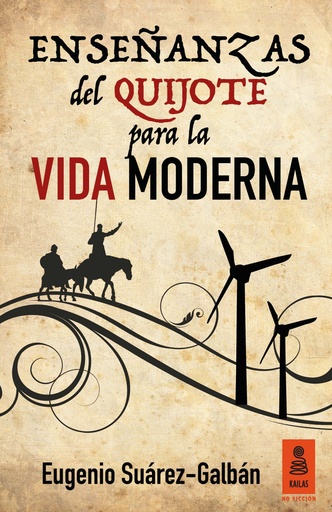 [9788416523146] ENSEÑANZAS DEL QUIJOTE PARA LA VIDA MODERNA