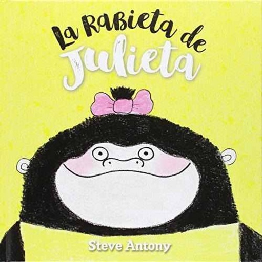 [9788494431845] La rabieta de Julieta