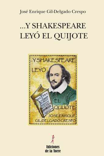 [9788479607760] ...y shakespeare leyó el Quijote