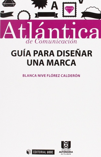 [9788490646175] Guía para diseñar una marca