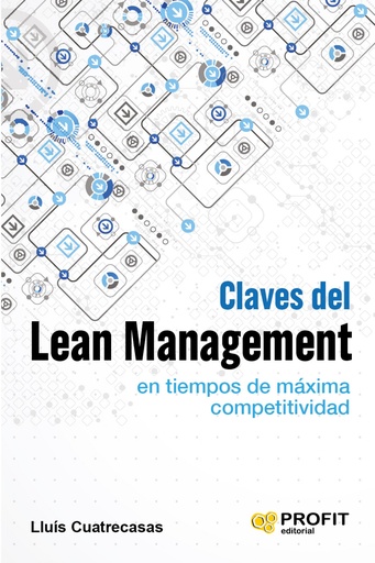 [9788416583034] Claves Del Lean Management En Tiempos De