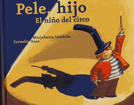 [9788496646148] Pele, Hijo. El Niño Del Circo