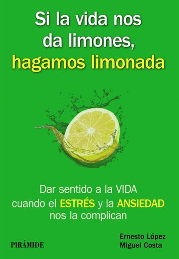 [9788436835717] SI LA VIDA NOS DA LIMONES, HAGAMOS LIMONADA