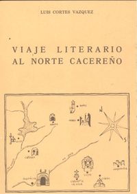 [9788485664146] Viaje literario al norte cacereño