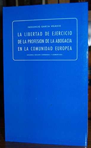 [9788485664429] Libertad ejercicio profesión abogada comunidad europea