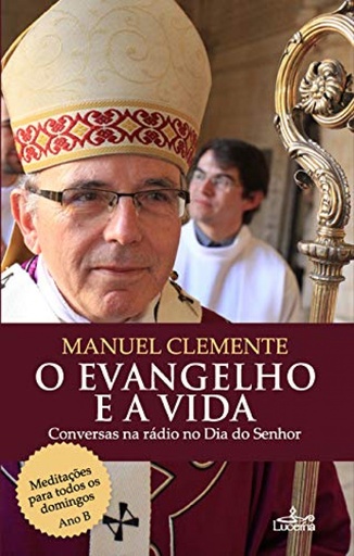 [9789898516954] Evangelho e a Vida - Ano B - Conversas