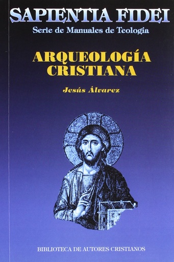 [9788479143718] Arqueología cristiana