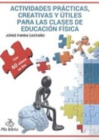 [9788495353290] Actividades prácticas, creativas y utiles clases ed.fisica