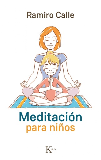 [9788499884974] MEDITACIÓN PARA NIÑOS