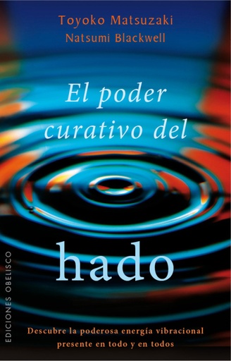 [9788491110965] EL PODER CURATIVO DEL HADO