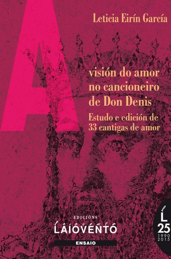 [9788484873006] A visión do amor no cancioneiro de Don Denis