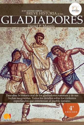 [9788497636391] Breve historia de los gladiadores