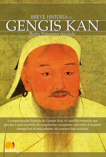 [9788497637794] Breve historia de Gengis Kan y el pueblo mongol