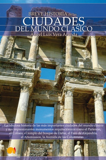 [9788497639170] Breve historia de las ciudades del mundo clásico