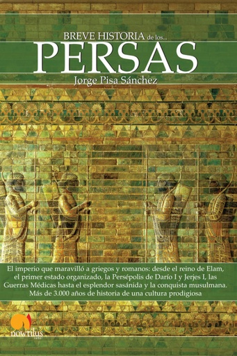 [9788499671406] Breve historia de los persas