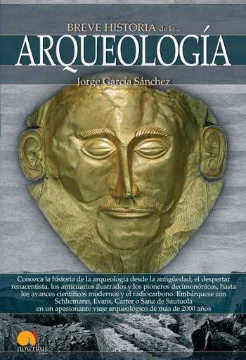 [9788499675640] Breve historia de la arqueolog¡a