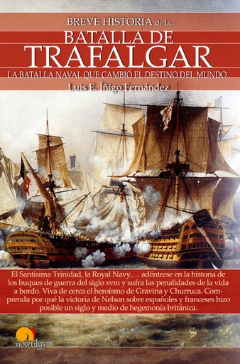 [9788499676517] Breve historia de la Batalla de Trafalgar