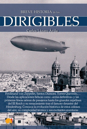 [9788499677767] Breve historia de los dirigibles