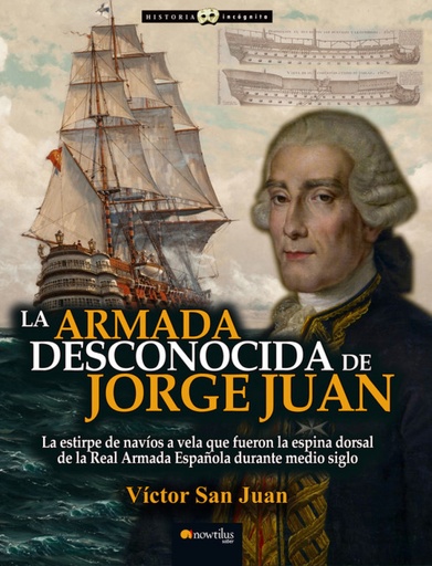 [9788499677026] La Armada desconocida de Jorge Juan