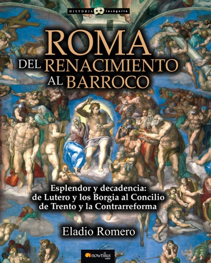 [9788499677583] Roma. Del Renacimiento al Barroco