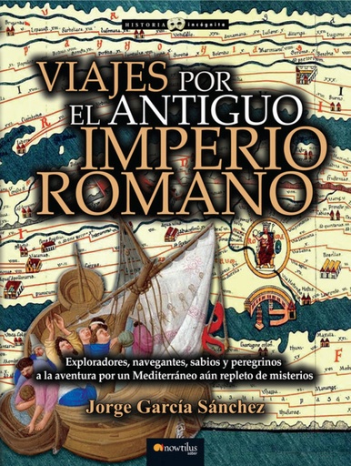 [9788499677705] Viajes por el Antiguo Imperio Romano