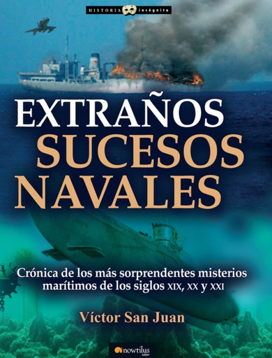 [9788499677798] Extraños sucesos navales