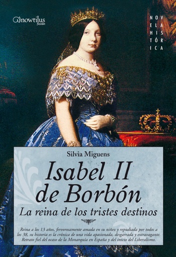 [9788497636117] Isabel II, la Reina de los Tristes Destinos