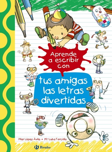 [9788469605929] APRENDE A ESCRIBIR CON TUS AMIGAS LAS LETRAS DIVERTIDAS