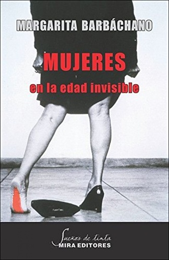 [9788484654001] MUJERES EN EDAD INVISIBLE
