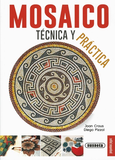 [9788467735628] Mosaico, técnicas y práctica