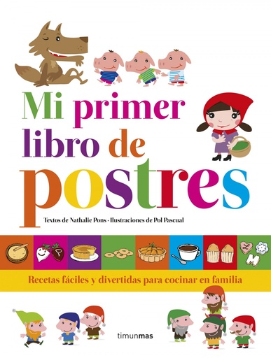 [9788408152859] MI PRIMER LIBRO DE POSTRES