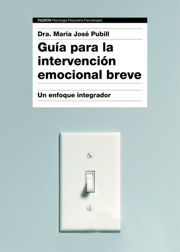 [9788449332333] GUÍA PARA LA INTERVENCIÓN EMOCIONAL BREVE