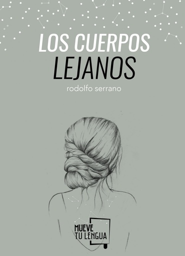 [9788494268649] Los cuerpos lejanos