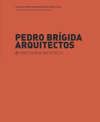 [9789898456564] Pedro Brigida + Alice Faria - Casa das Penhas Douradas ûArquitetura / Casa das Penhas Douradas Mobil