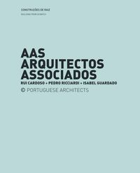 [9789898456519] AAS Arquitectos - Construir de Raiz / Recuperar