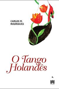 [9789898674029] O Tango Holandês