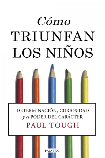 [9788490610893] Cómo triunfan los niños