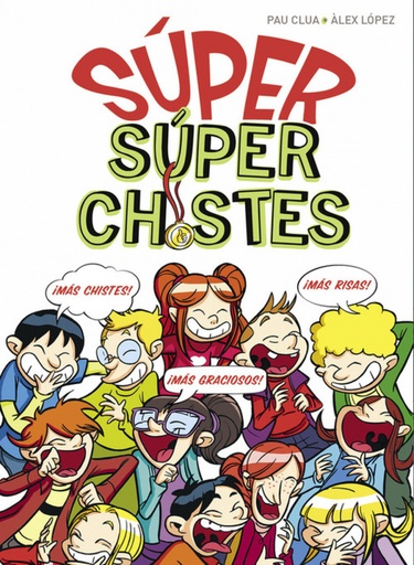 [9788490436608] SUPER SUPER CHISTES