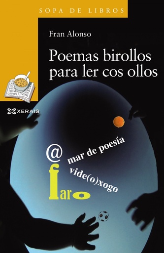 [9788491210528] POEMAS BIROLLOS PARA LER COS OLLOS