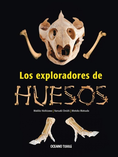 [9786074002652] Los exploradores de huesos