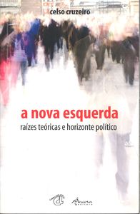 [9789727802210] A NOVA ESQUERDA: RAÍZES TEÓRICAS