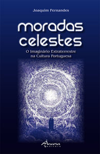 [9789727804306] MORADAS CELESTES: O IMAGINÁRIO EXTRATERRESTRE NA CULTURA PORTUGUESA