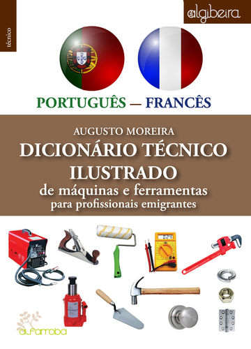 [9789898745194] Dicionário Técnico Ilustrado Português-Françês