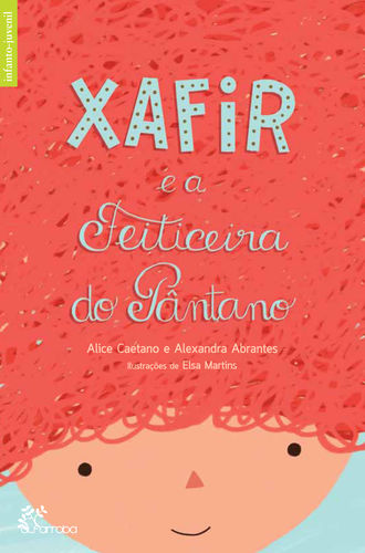 [9789898745569] Xafir e a Feiticeira do Pântano