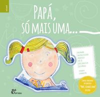 [9789898745613] Papá, Só Mais Uma